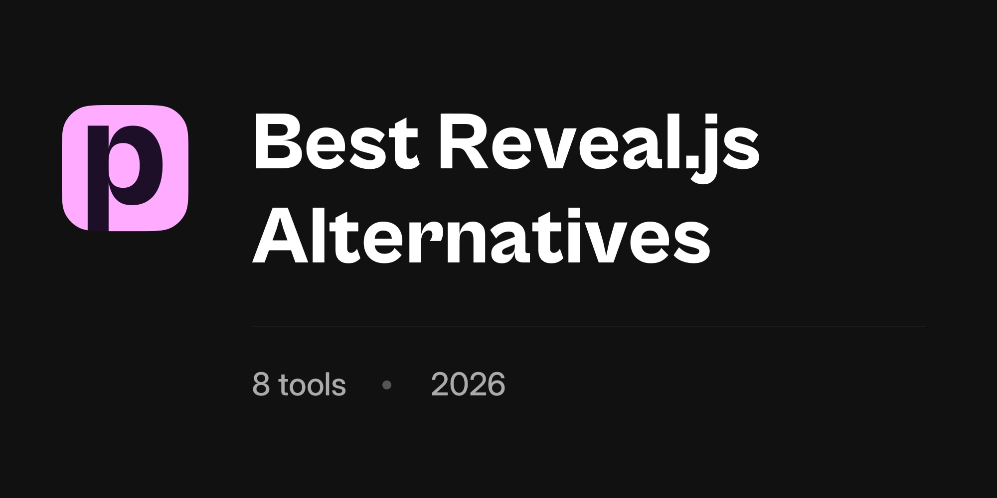 8 Best Reveal.js Alternatives in 2026