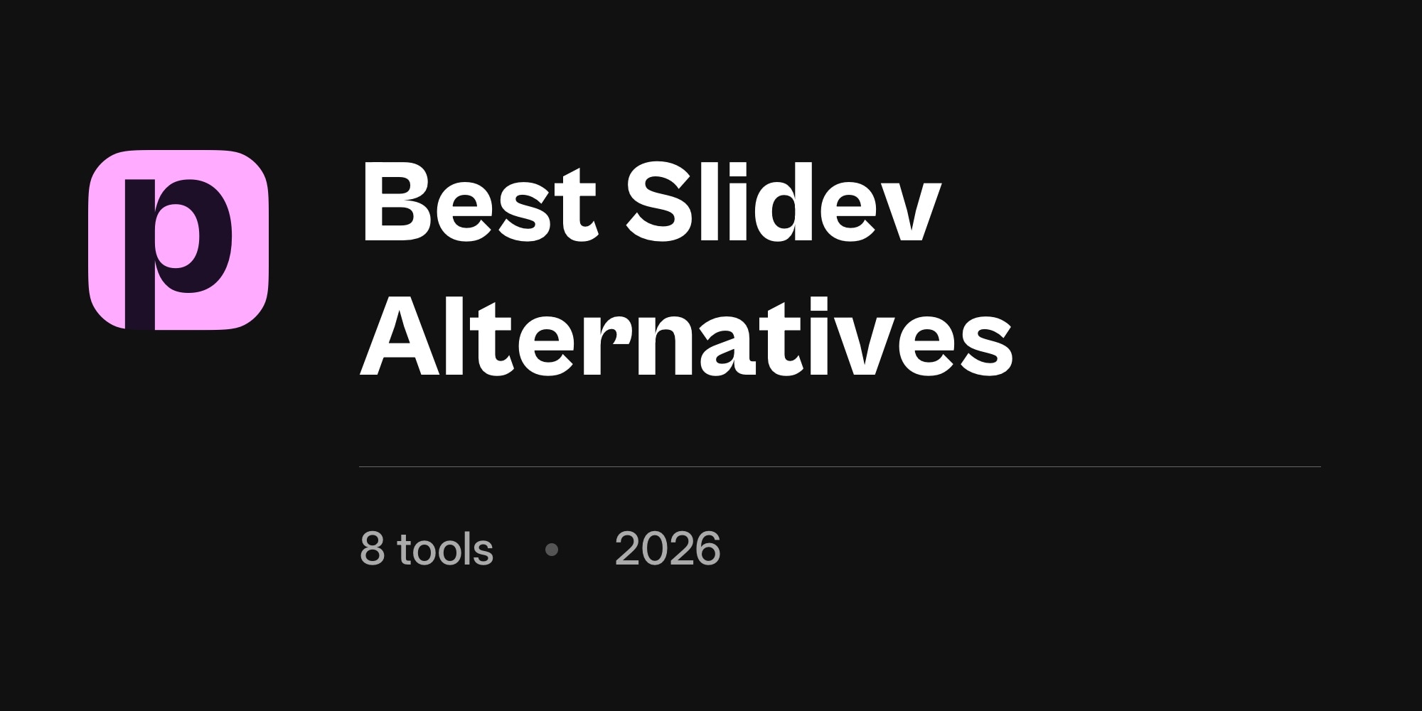 8 Best Slidev Alternatives in 2026