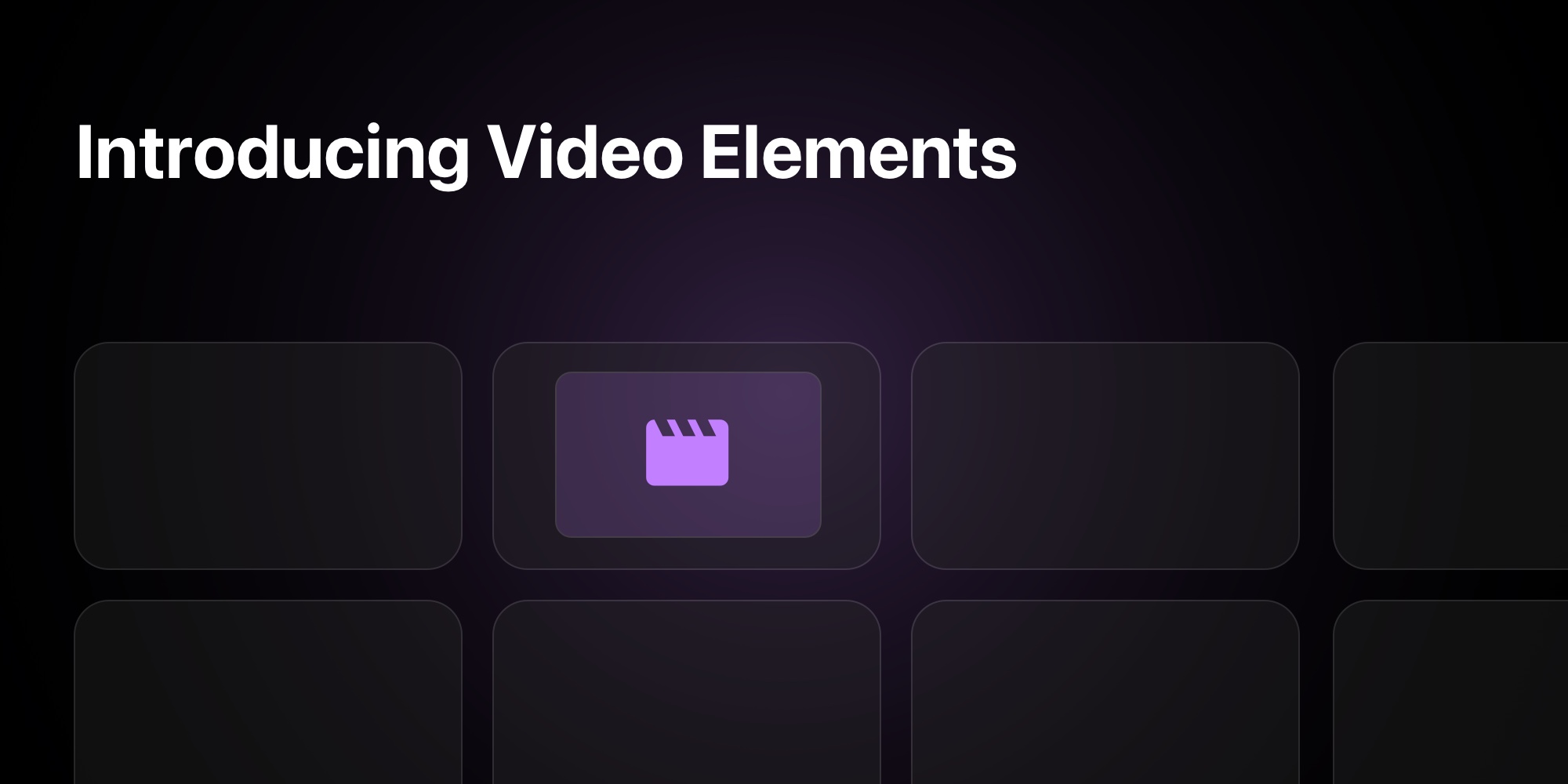 Introducing Video Elements