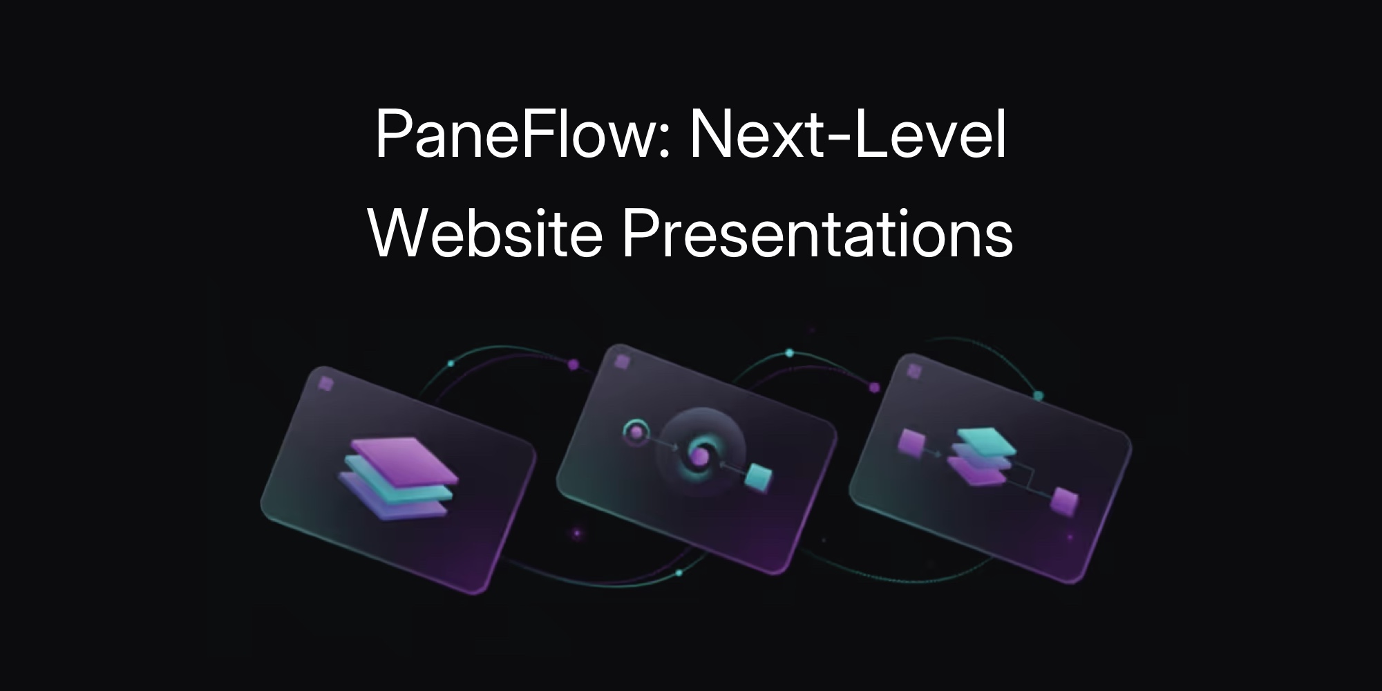 PaneFlow: Next-Level Website Presentations