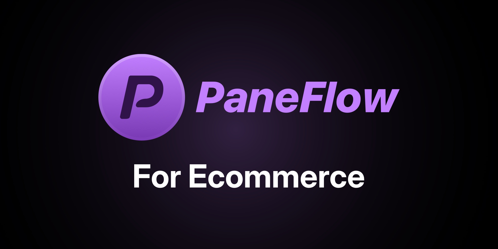 PaneFlow for Ecommerce